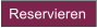 Reservieren