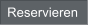 Reservieren