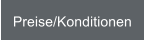 Preise/Konditionen